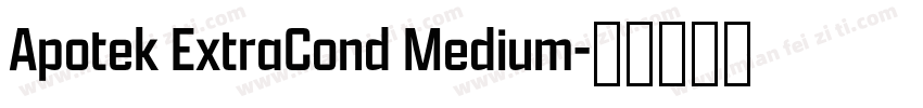 Apotek ExtraCond Medium字体转换